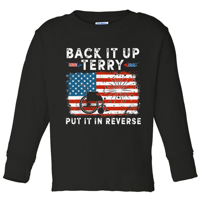 Back Up Terry Put It In Reverse Firework Funny 4th Of July Toddler Long Sleeve Shirt