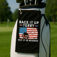 Back Up Terry Put It In Reverse Firework Funny 4th Of July Golf Towel