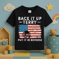 Back Up Terry Put It In Reverse Firework Funny 4th Of July Toddler T-Shirt