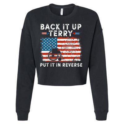 Back Up Terry Put It In Reverse Firework Funny 4th Of July Cropped Pullover Crew