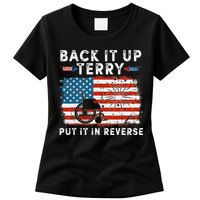 Back Up Terry Put It In Reverse Firework Funny 4th Of July Womens T-Shirt