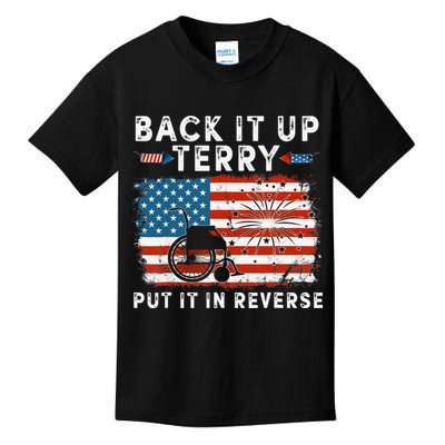 Back Up Terry Put It In Reverse Firework Funny 4th Of July Kids T-Shirt