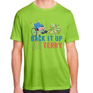 Back Up Terry Put It In Reverse Fireworks Independence Day Great Gift Adult ChromaSoft Performance T-Shirt