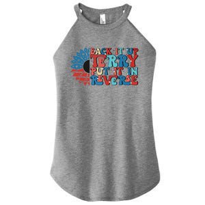 Back Up Terry Put It In Reverse Funny 4th Of July Firework Gift Women's Perfect Tri Rocker Tank