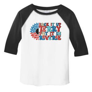 Back Up Terry Put It In Reverse Funny 4th Of July Firework Gift Toddler Fine Jersey T-Shirt