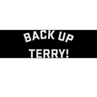 Back Up Terry! Wheelchair Fireworks Bumper Sticker