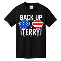 Back Up Terry Funny 4th Of July Us Flag Patriotic Fireworks Kids T-Shirt