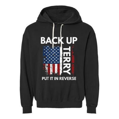 Back Up Terry Put It In Reverse Funny 4th of July Garment-Dyed Fleece Hoodie