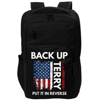Back Up Terry Put It In Reverse Funny 4th of July Impact Tech Backpack