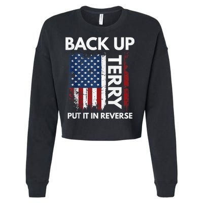 Back Up Terry Put It In Reverse Funny 4th of July Cropped Pullover Crew