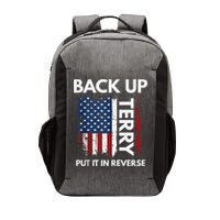 Back Up Terry Put It In Reverse Funny 4th of July Vector Backpack