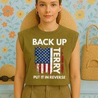 Back Up Terry Put It In Reverse Funny 4th of July Garment-Dyed Women's Muscle Tee