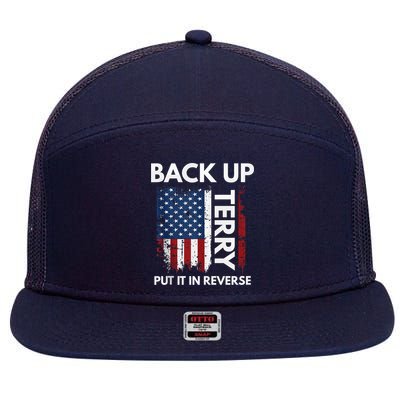 Back Up Terry Put It In Reverse Funny 4th of July 7 Panel Mesh Trucker Snapback Hat