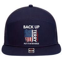 Back Up Terry Put It In Reverse Funny 4th of July 7 Panel Mesh Trucker Snapback Hat