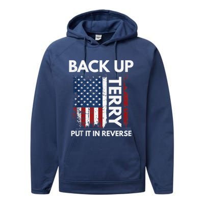 Back Up Terry Put It In Reverse Funny 4th of July Performance Fleece Hoodie