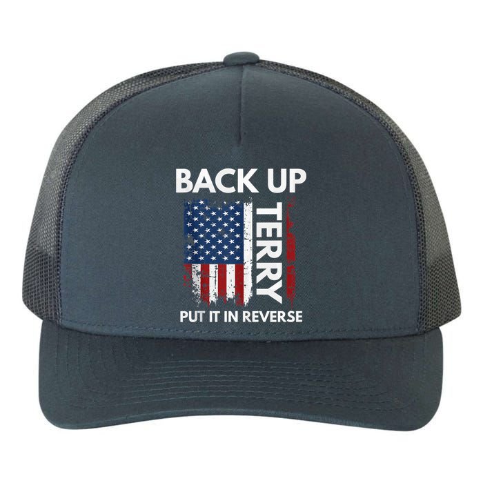 Back Up Terry Put It In Reverse Funny 4th of July Yupoong Adult 5-Panel Trucker Hat