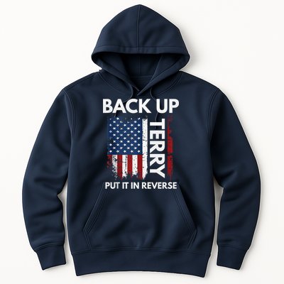 Back Up Terry Put It In Reverse Funny 4th of July Hoodie