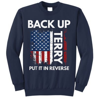 Back Up Terry Put It In Reverse Funny 4th of July Sweatshirt
