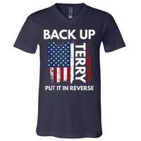 Back Up Terry Put It In Reverse Funny 4th of July V-Neck T-Shirt