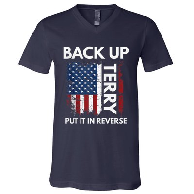 Back Up Terry Put It In Reverse Funny 4th of July V-Neck T-Shirt