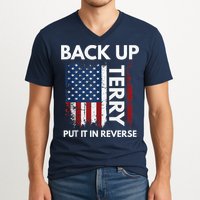 Back Up Terry Put It In Reverse Funny 4th of July V-Neck T-Shirt