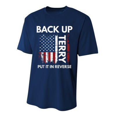 Back Up Terry Put It In Reverse Funny 4th of July Performance Sprint T-Shirt