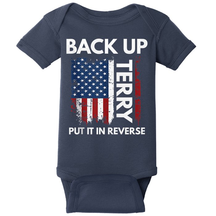 Back Up Terry Put It In Reverse Funny 4th of July Baby Bodysuit