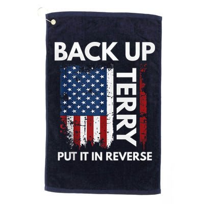 Back Up Terry Put It In Reverse Funny 4th of July Golf Towel
