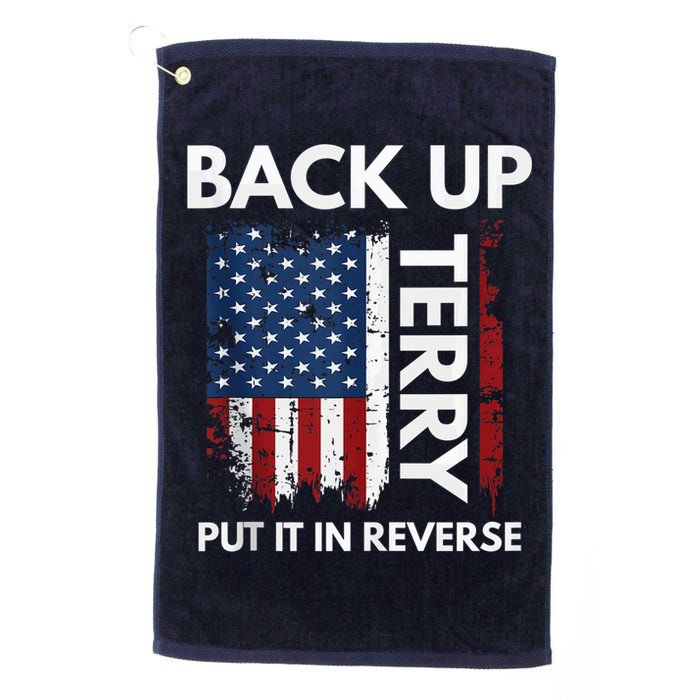 Back Up Terry Put It In Reverse Funny 4th of July Golf Towel