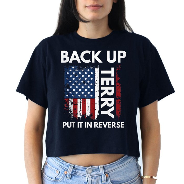 Back Up Terry Put It In Reverse Funny 4th of July Crop Top