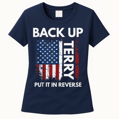 Back Up Terry Put It In Reverse Funny 4th of July Womens T-Shirt