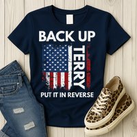 Back Up Terry Put It In Reverse Funny 4th of July Womens T-Shirt