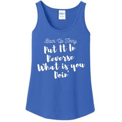 Back Up Terry Put It In Reverse Funny 4th Of July Gift Great Gift Ladies Essential Tank