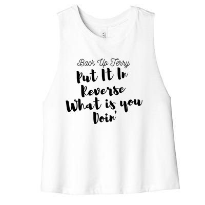 Back Up Terry Put It In Reverse Funny 4th Of July Gift Great Gift Women's Racerback Cropped Tank