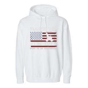 Back Up Terry Put It In Reverse Funny 4th Of July Usa Flag Cute Gift Garment-Dyed Fleece Hoodie