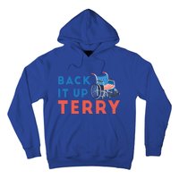 Back Up Terry Put It In Reverse Wheelchair Independence Day Gift Hoodie