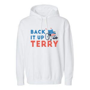 Back Up Terry Put It In Reverse Wheelchair Independence Day Gift Garment-Dyed Fleece Hoodie