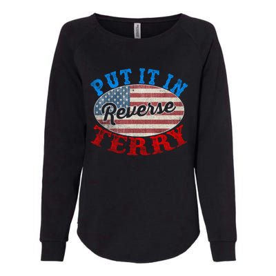 Back Up Terry Put It In Reverse 4th Of July American Flag Meaningful Gift Womens California Wash Sweatshirt