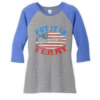 Back Up Terry Put It In Reverse 4th Of July American Flag Meaningful Gift Women's Tri-Blend 3/4-Sleeve Raglan Shirt