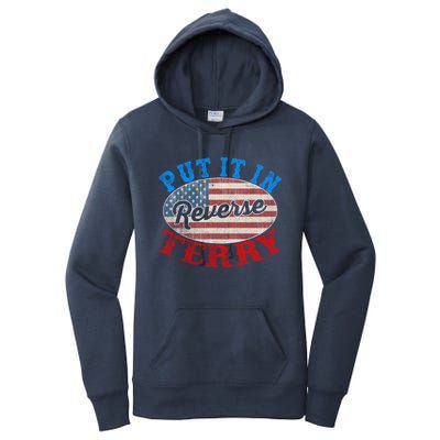 Back Up Terry Put It In Reverse 4th Of July American Flag Meaningful Gift Women's Pullover Hoodie