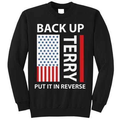 Back Up Terry Put It In Reverse Sweatshirt