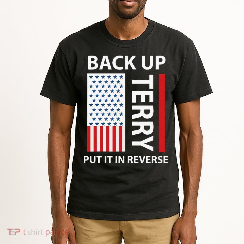 Back Up Terry Put It In Reverse Tall T-Shirt