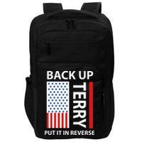 Back Up Terry Put It In Reverse Impact Tech Backpack
