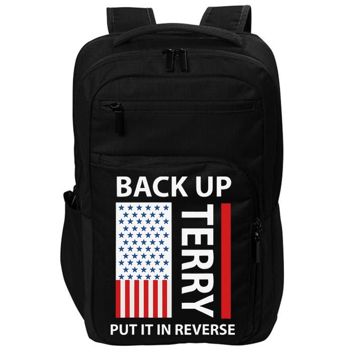 Back Up Terry Put It In Reverse Impact Tech Backpack