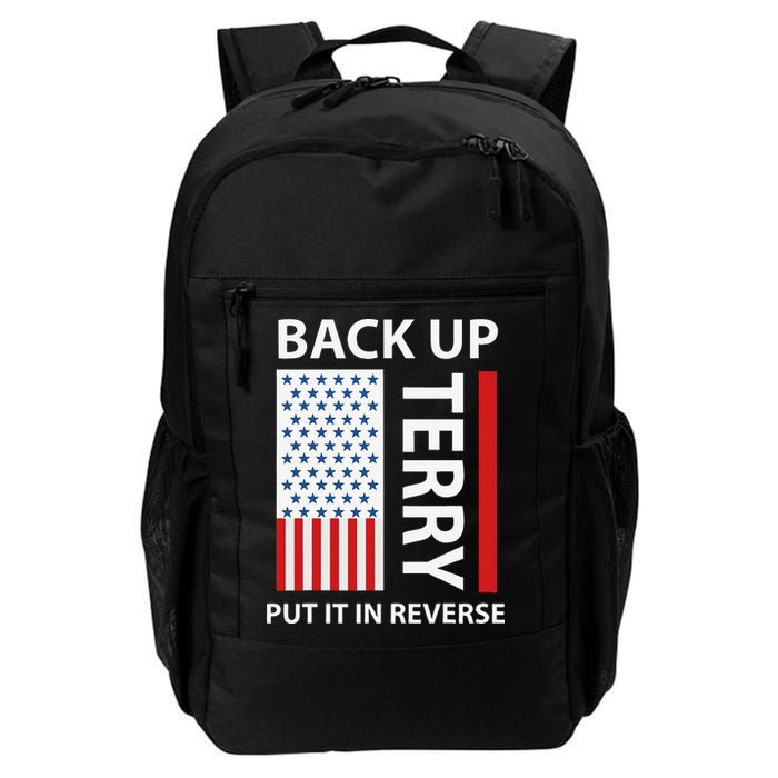 Back Up Terry Put It In Reverse Backpack