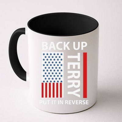 Back Up Terry Put It In Reverse Mug