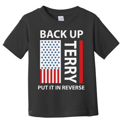 Back Up Terry Put It In Reverse Toddler T-Shirt