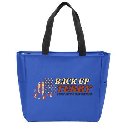 Back Up Terry Put It In Reverse 4th July Us Flag Fireworks Gift Zip Tote Bag