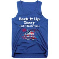 Back Up Terry Put It In Reverse Firework 4th Of July Patriot Gift Tank Top