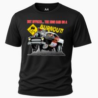 Butt Officer The Sign Said Do A Burnout Cooling Performance Crew T-Shirt